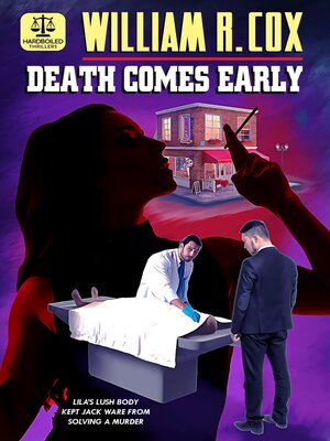 cover image of Death Comes Early (A Hardboiled William R. Cox Thriller)